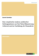 Eine empirische Analyse politischer Stellungnahmen zur Fair-Value-Bilanzierung whrend und im Nachklang der Finanzkrise