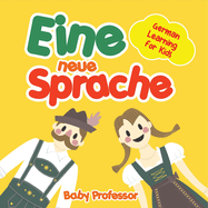 Eine neue Sprache German Learning for Kids