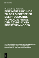 Eine Neue Urkunde Zu Der Siegesfeier Des Ptolemaios IV Und Die Frage Der gyptischen Priestersynoden