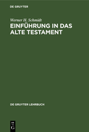 Einfhrung in Das Alte Testament