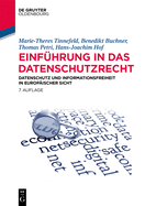 Einfhrung in Das Datenschutzrecht: Datenschutz Und Informationsfreiheit in Europischer Sicht