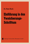 Einfhrung in das Versicherungs-Schrifttum