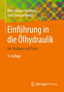 Einfhrung in Die lhydraulik: Fr Studium Und PRAXIS