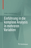 Einfhrung in Die Komplexe Analysis in Mehreren Variablen