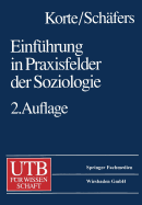 Einfhrung in Praxisfelder der Soziologie