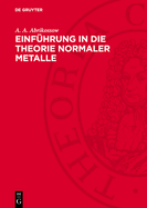 Einf?hrung in die Theorie normaler Metalle