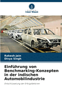 Einf?hrung von Benchmarking-Konzepten in der indischen Automobilindustrie