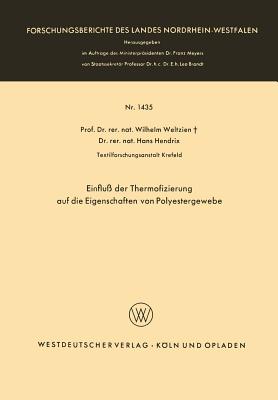 Einflu? Der Thermofizierung Auf Die Eigenschaften Von Polyestergewebe - Weltzien, Wilhelm