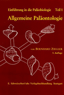 Einfuehrung in Die Palaeobiologie Teil 1: Allgemeine Palaeontologie