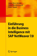 Einfuhrung in Business Intelligence Mit SAP Netweaver 7.0 - Marx G?mez, Jorge, and Rautenstrauch, Claus, and Cissek, Peter