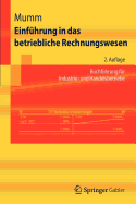 Einfuhrung in Das Betriebliche Rechnungswesen: Buchfuhrung Fur Industrie- Und Handelsbetriebe