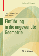 Einfuhrung in Die Angewandte Geometrie