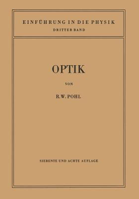 Einfuhrung in Die Optik - Pohl, Robert Wichard