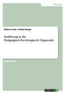 Einfuhrung in Die Padagogisch-Psychologische Diagnostik