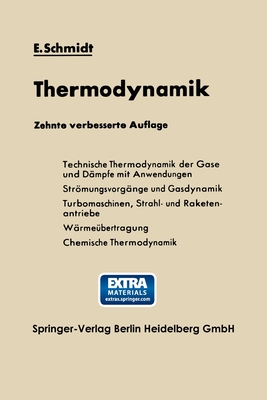 Einfuhrung in Die Technische Thermodynamik Und in Die Grundlagen Der Chemischen Thermodynamik - Schmidt, Ernst