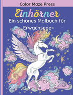 Einhrner - Ein schnes Malbuch f?r Erwachsene: 35 Wunderschne und Entspannende Designs von Glorreichen Einhrnern mit Bulmen und Mandalas. Entspannend und Anti-Stress