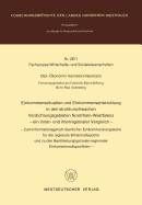 Einkommenssituation Und Einkommensentwicklung in Den Strukturschwachen Verdichtungsgebieten Nordrhein-Westfalens -- Ein Inner- Und Interregionaler Vergleich --: -- Zum Informationsgehalt Raumlicher Einkommensvergleiche Fur Die Regionale...