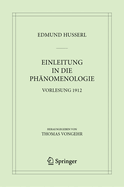 Einleitung in Die Phnomenologie: Vorlesung 1912