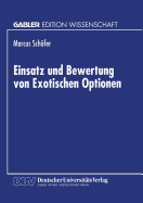 Einsatz Und Bewertung Von Exotischen Optionen