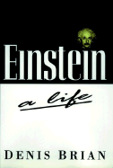 Einstein: A Life - Brian, Denis