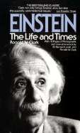 Einstein:: The Life and Times - Clark, Ronald W