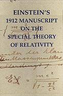 Einstein's 1912 Manuscript on the Special Theory of Relativity: A Facsimile