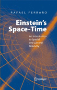 Einstein's Space-Time: An Introduction to Special and General Relativity