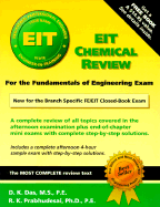 EIT Chemical Review: For the Fundamentals of Engineering Exam - Das, Dilip K, Professor, and Prabhudesai, Rajaram K, P