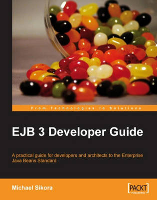 Ejb 3 Developer Guide - Sikora, Michael