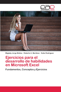 Ejercicios Para El Desarrollo de Habilidades En Microsoft Excel