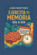 Ejercita tu Memoria Da a Da