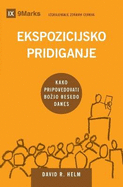 Ekspozicijsko pridiganje (Expositional Preaching) (Slovenian): How We Speak God's Word Today