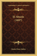 El Abuelo (1897)