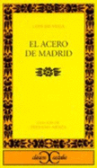 El Acero de Madrid - Vega, Lope De, and Lope, De Vega