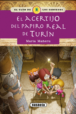 El Acertijo del Papiro Real de Turin - Susaeta Publishing Inc