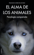 El Alma de los Animales: Psicologa comparada