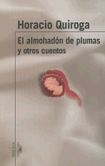 El Almohadon del Plumas y Otros Cuentos