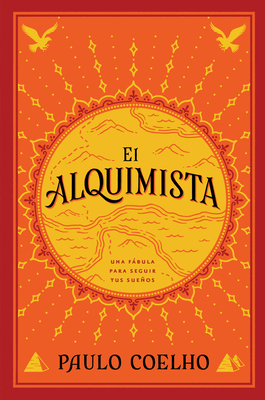 El Alquimista / the Alchemist - Coelho, Paulo