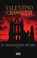 El Amanecer del Pecado