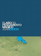 El Ano del Pensamiento Magico