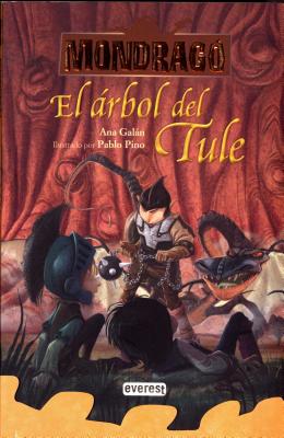 El Arbol del Tule - Galan, Ana, and Pino, Pablo (Illustrator)