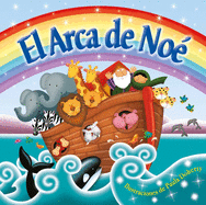 El Arca de No: Padded Board Book