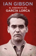 El Asesinato de Garc?a Lorca / The Assassination of Federico Garc?a Lorca