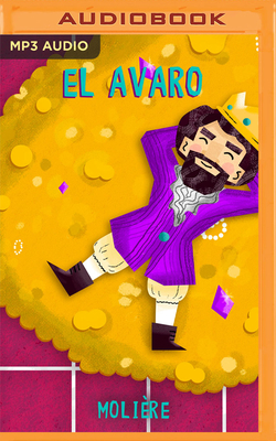 El Avaro - Molire, and Mercado, Arturo (Read by)