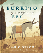 El Burrito Que Carg? a Un Rey