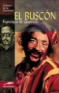 El Buscon - De Quevedo, Francisco, and Lopez Castellon, Enrique (Foreword by)