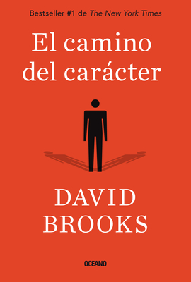 El Camino del Carcter - Brooks, David