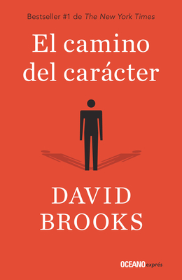El Camino del Caracter - Brooks, David