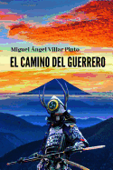 El Camino del Guerrero