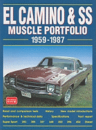 El Camino & SS Muscle Portfolio, 1959-1987 - Clarke, R M